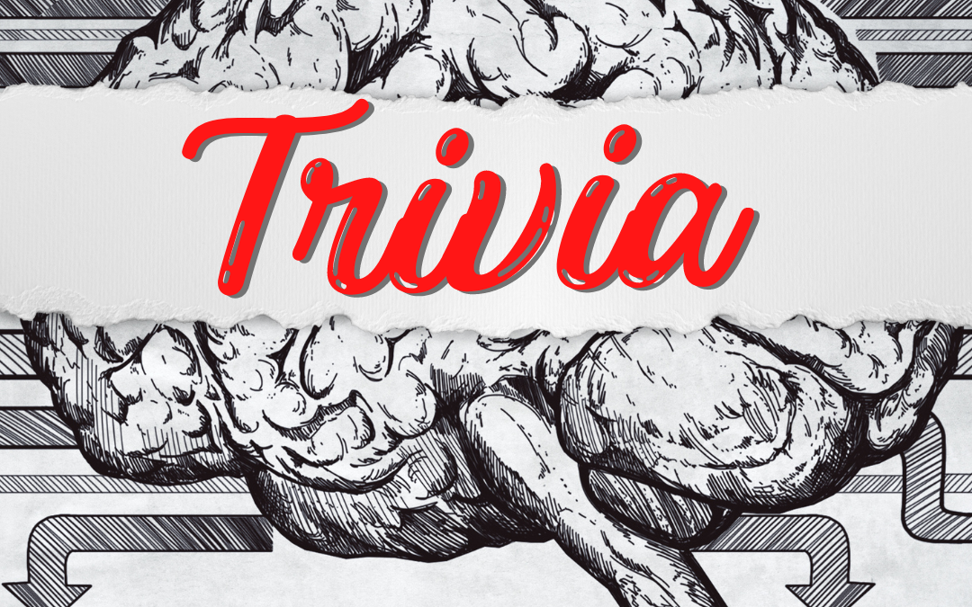 TRIVIA NIGHT ~ EVERY FRIDAY ~ FREE TO PLAY!
